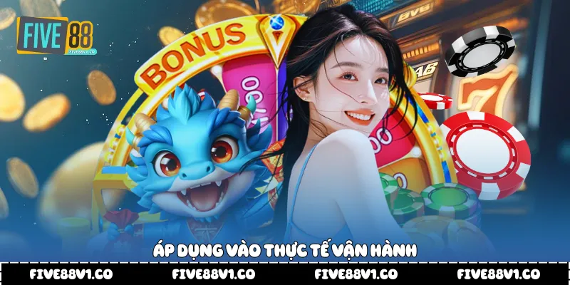  Áp dụng vào thực tế vận hành