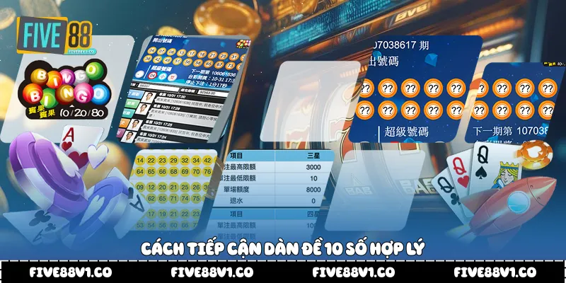 Dàn Đề 10 Số Five88 Hiểu Đúng Và Theo Dõi Thông Tin Hiệu Quả Cách tiếp cận dàn đề 10 số hợp lý