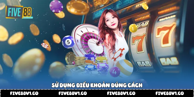 Sử dụng điều khoản đúng cách